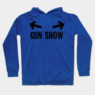 Gun Show Pun Hoodie